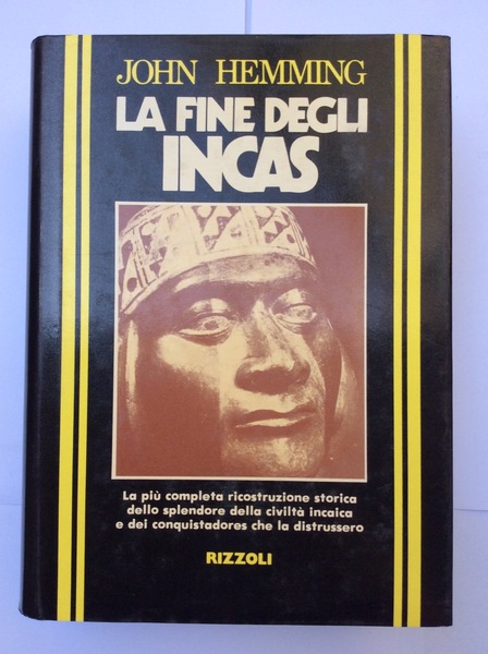 LA FINE DEGLI INCAS.