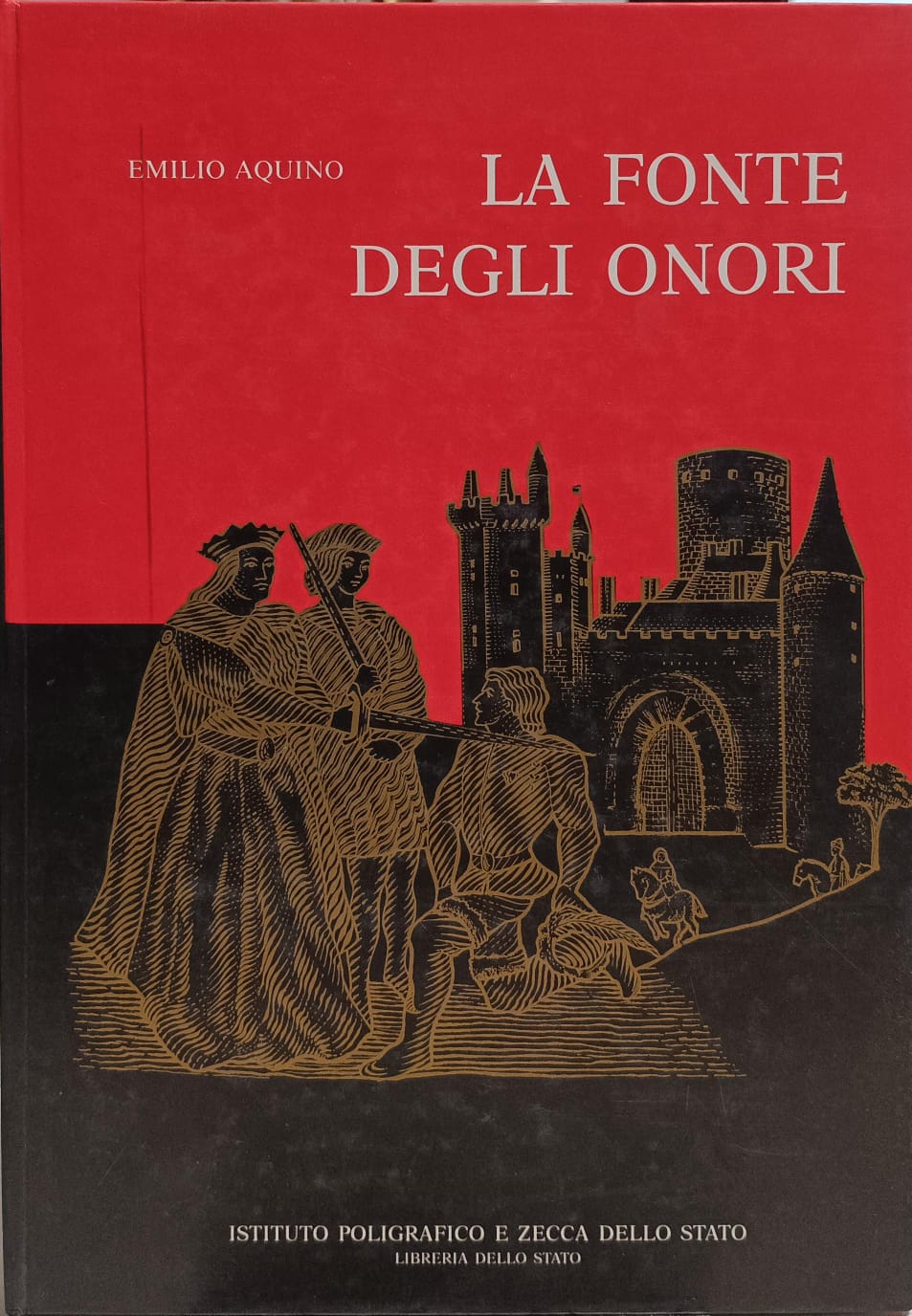 LA FONTE DEGLI ONORI. IL SISTEMA DELLE ONORIFICENZE IN ITALIA …