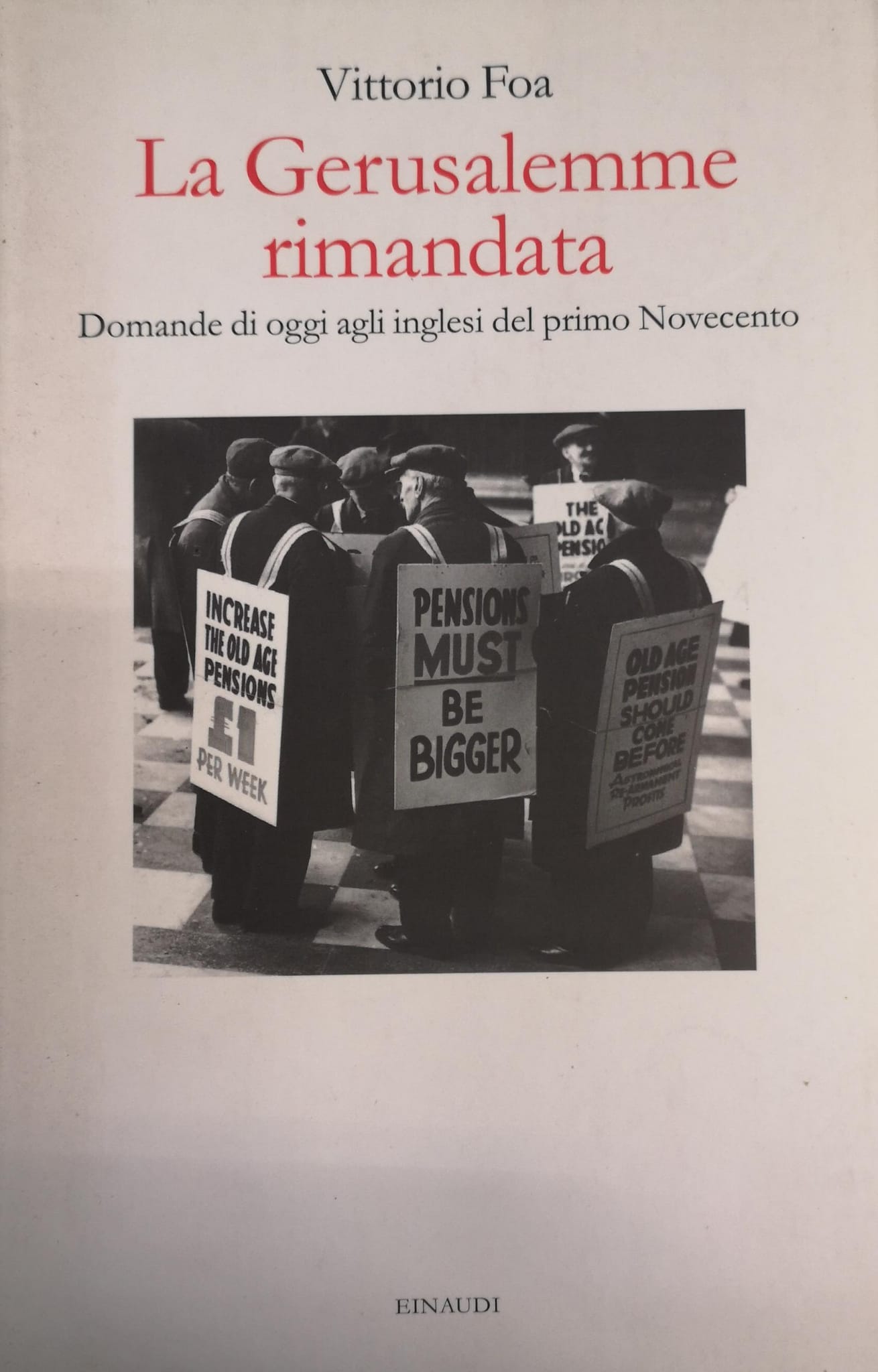LA GERUSALEMME RIMANDATA. DOMANDE DI OGGI AGLI INGLESI DEL PRIMO …