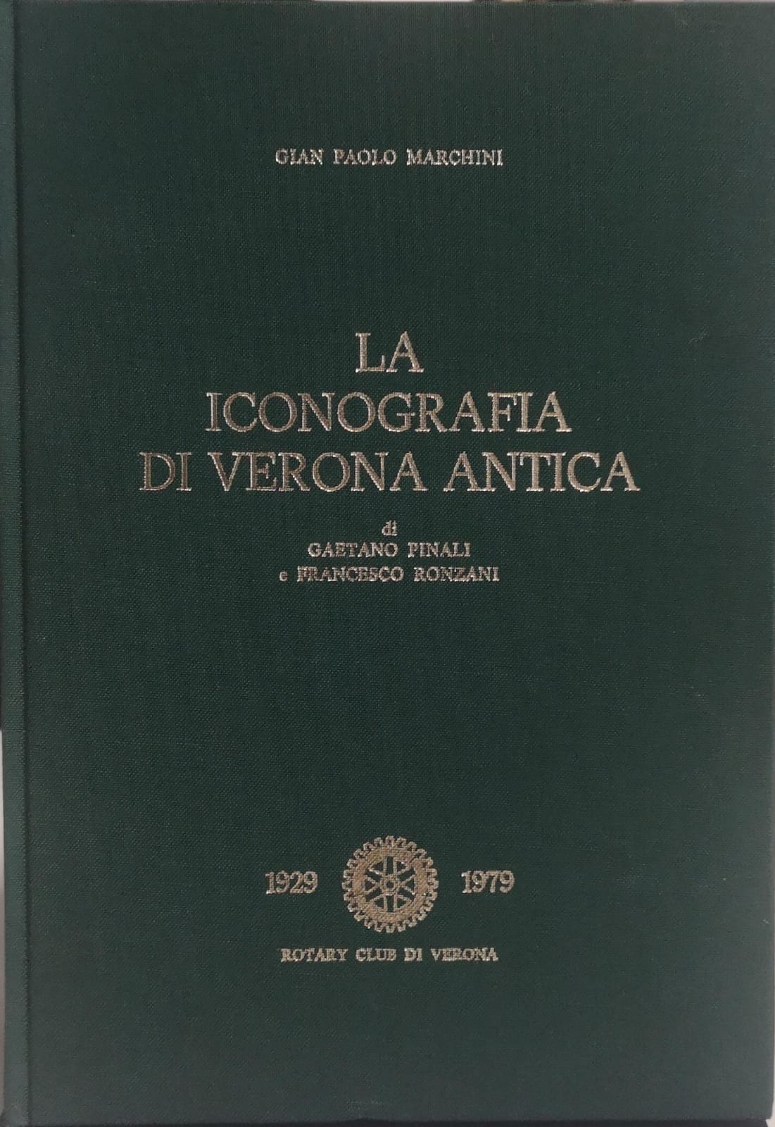 LA ICONOGRAFIA DI VERONA ANTICA. - A cura di! Gian …