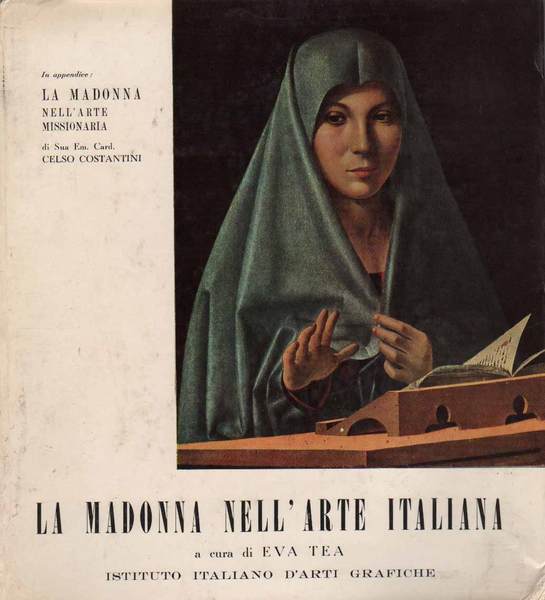 LA MADONNA NELL'ARTE ITALIANA. - In appendice "La Madonna nell'arte …