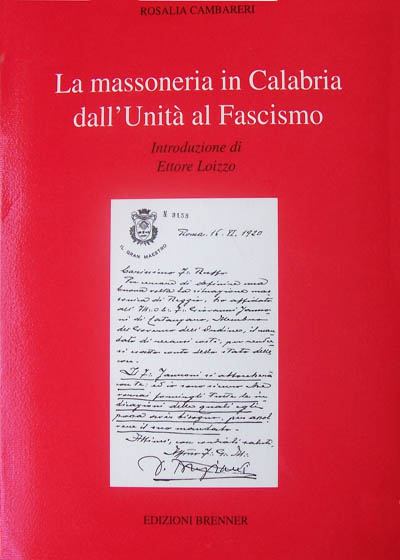 LA MASSONERIA IN CALABRIA DALL'UNITA' AL FASCISMO - Introduzione di …