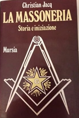 LA MASSONERIA : STORIA E INIZIAZIONE.