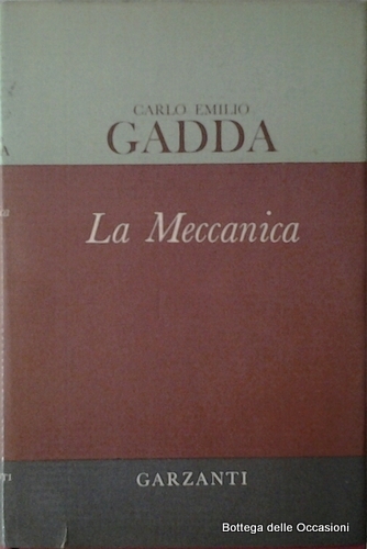 LA MECCANICA. - Romanzo.