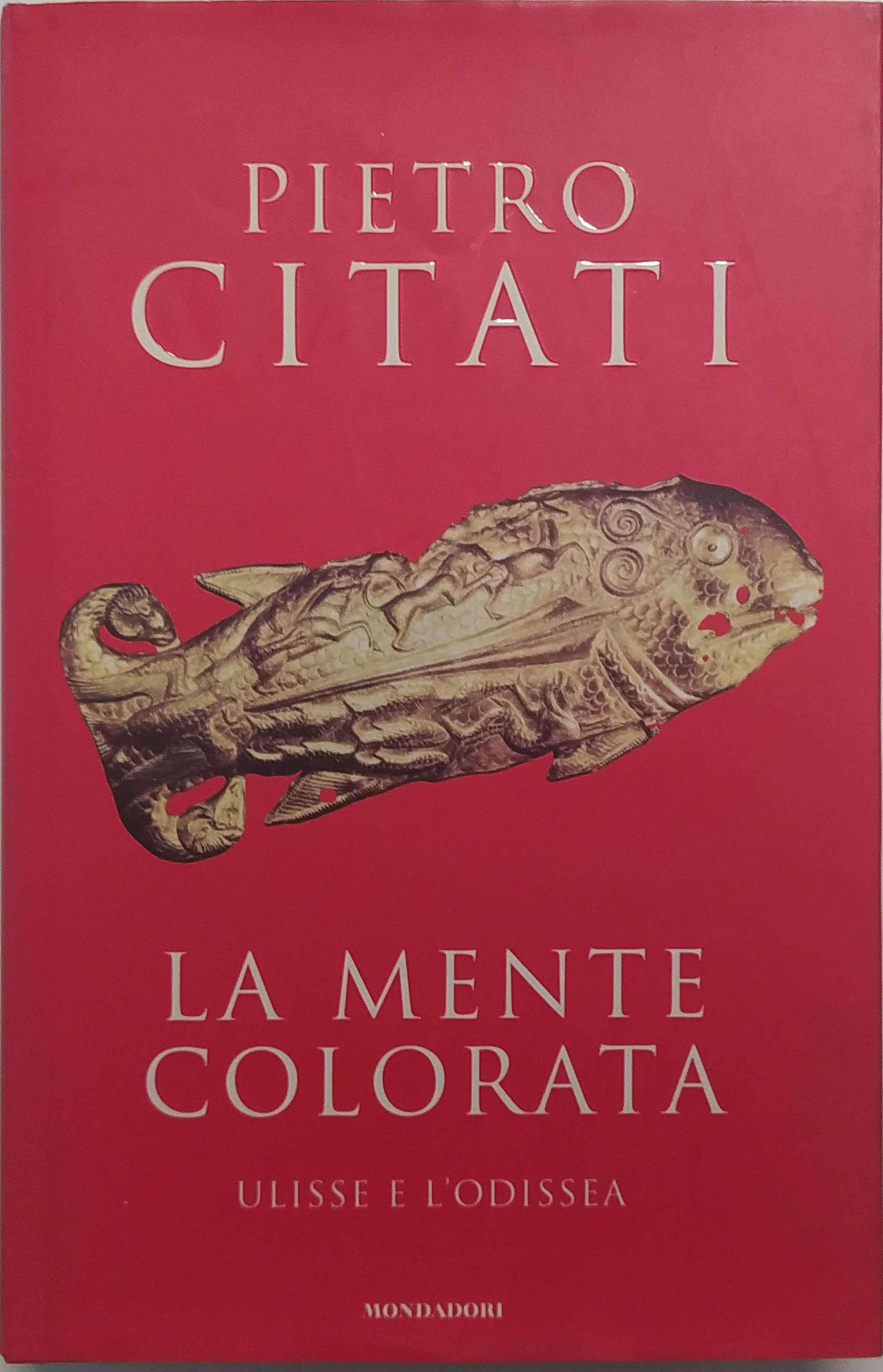 LA MENTE COLORATA. - Ulisse e l'Odissea. Con uno scritto …