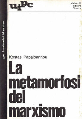 LA METAMORFOSI DEL MARXISMO.