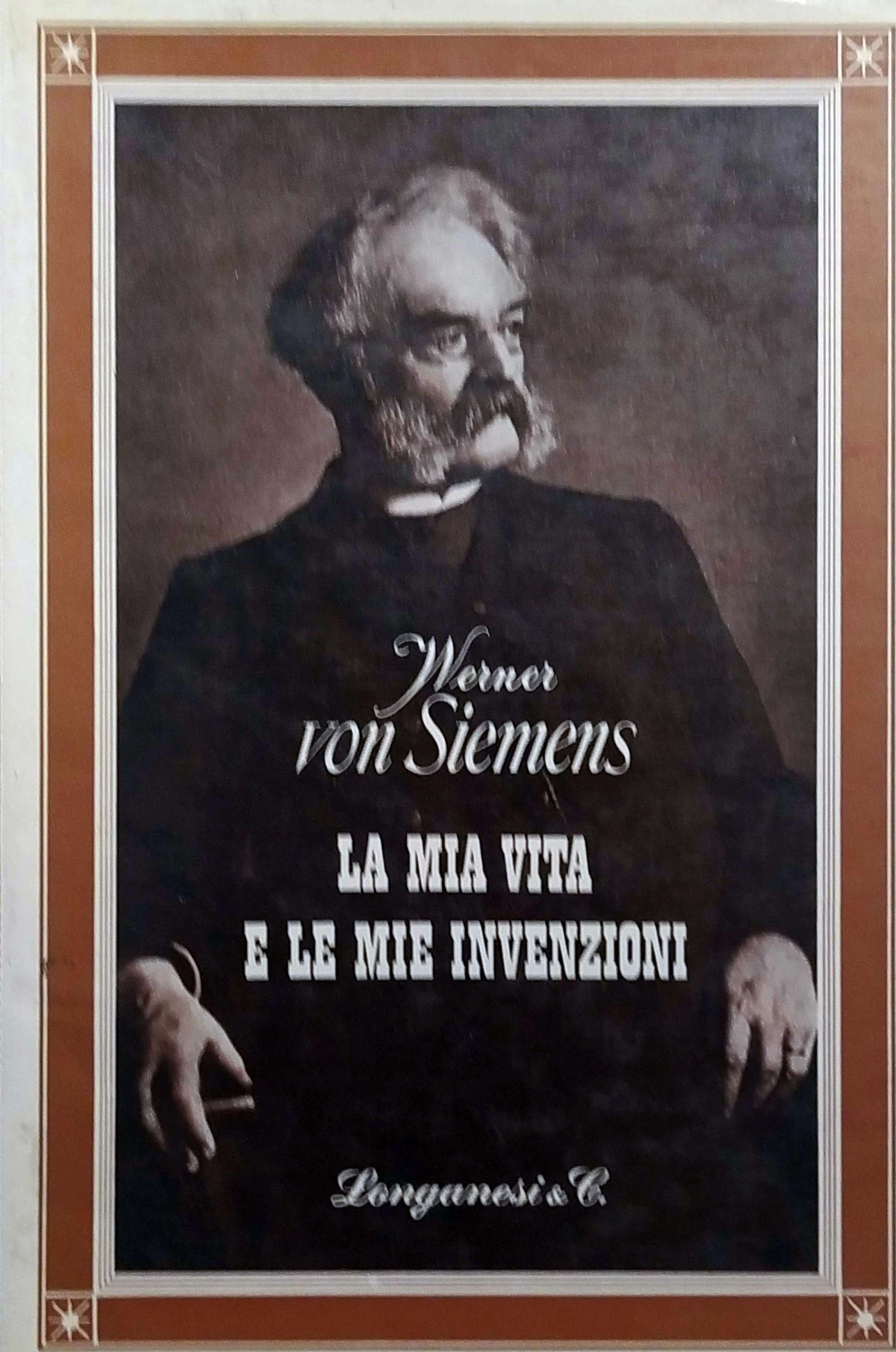 LA MIA VITA E LE MIE INVENZIONI.