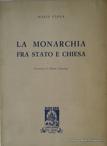 LA MONARCHIA TRA STATO E CHIESA.