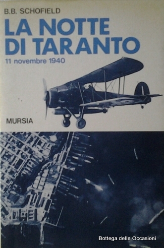 LA NOTTE DI TARANTO. - (11 novembre 1940).