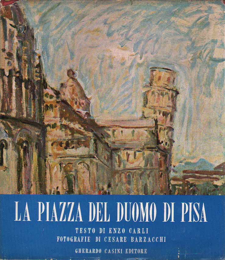 LA PIAZZA DEL DUOMO DI PISA.