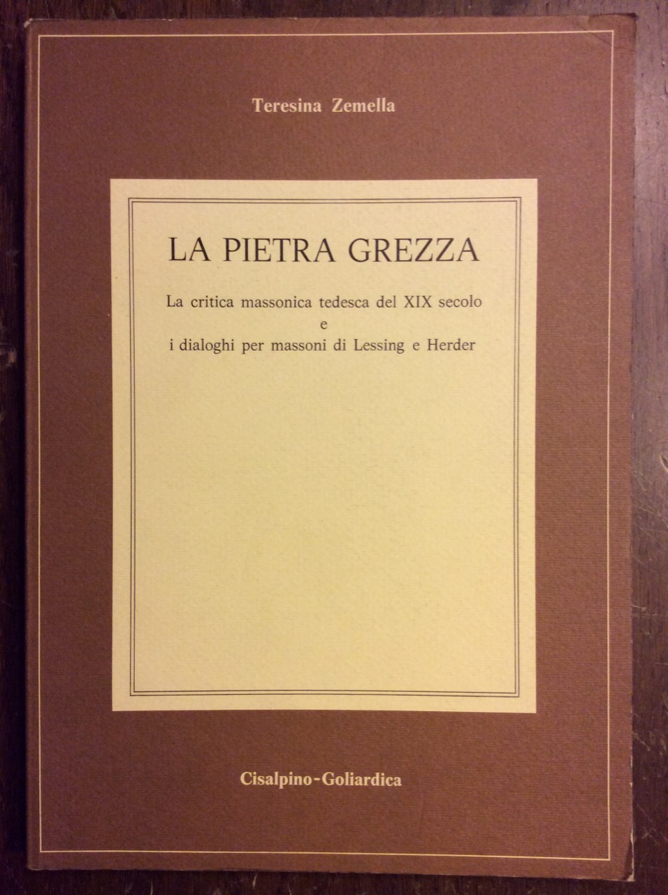 LA PIETRA GREZZA. - La critica massonica tedesca del XIX …