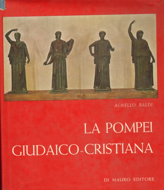 LA POMPEI GIUDAICO-CRISTIANA.