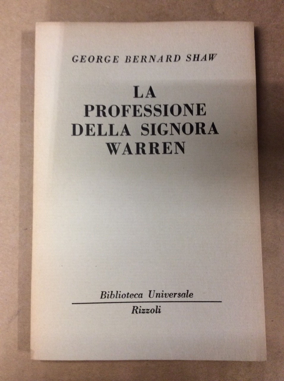 LA PROFESSIONE DELLA SIGNORA WARREN.