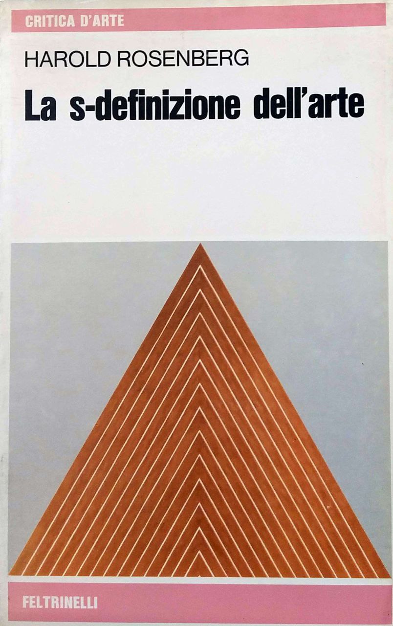 LA S-DEFINIZIONE DELL'ARTE. - Traduzione di Maurizio Vitta.