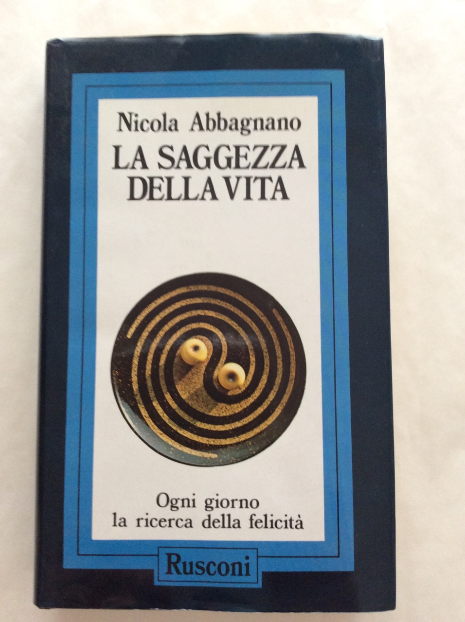 LA SAGGEZZA DELLA VITA. - Ogni giorno la ricerca della …