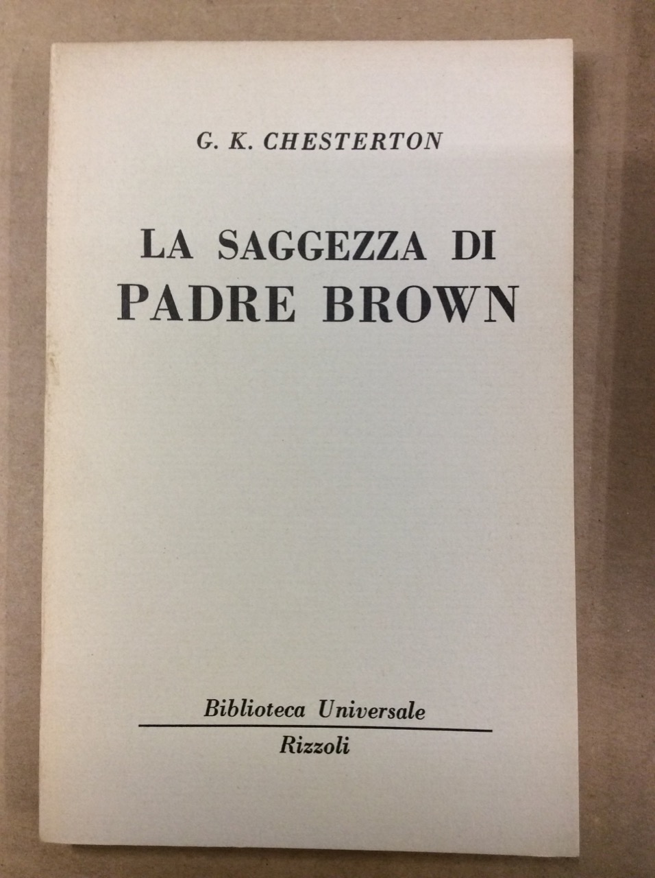 LA SAGGEZZA DI PADRE BROWN.