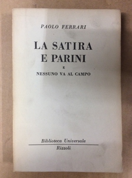 LA SATIRA E PARINI - NESSUNO VA AL CAMPO.
