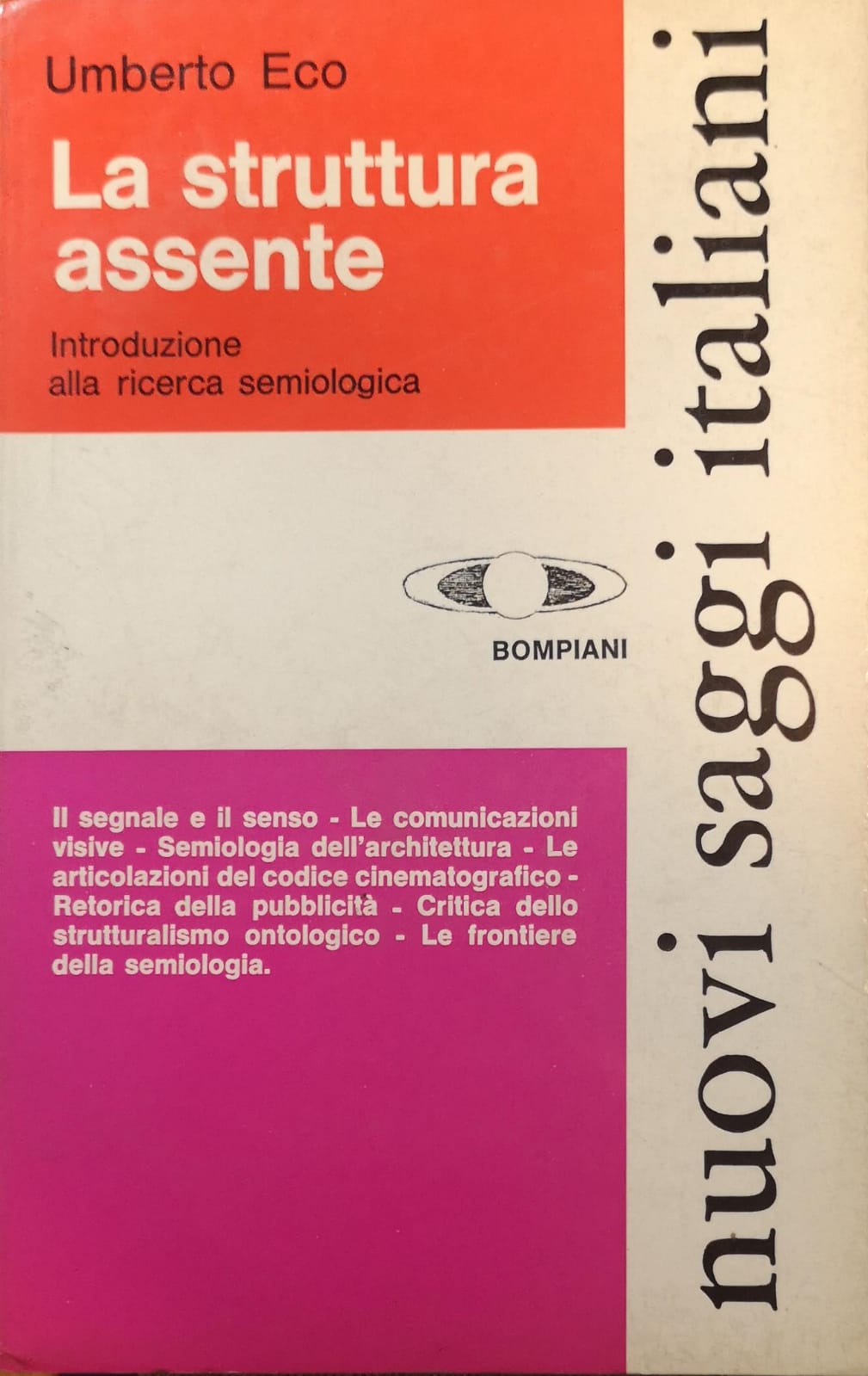 LA STRUTTURA ASSENTE: INTRODUZIONE ALLA RICERCA SEMIOLOGICA.