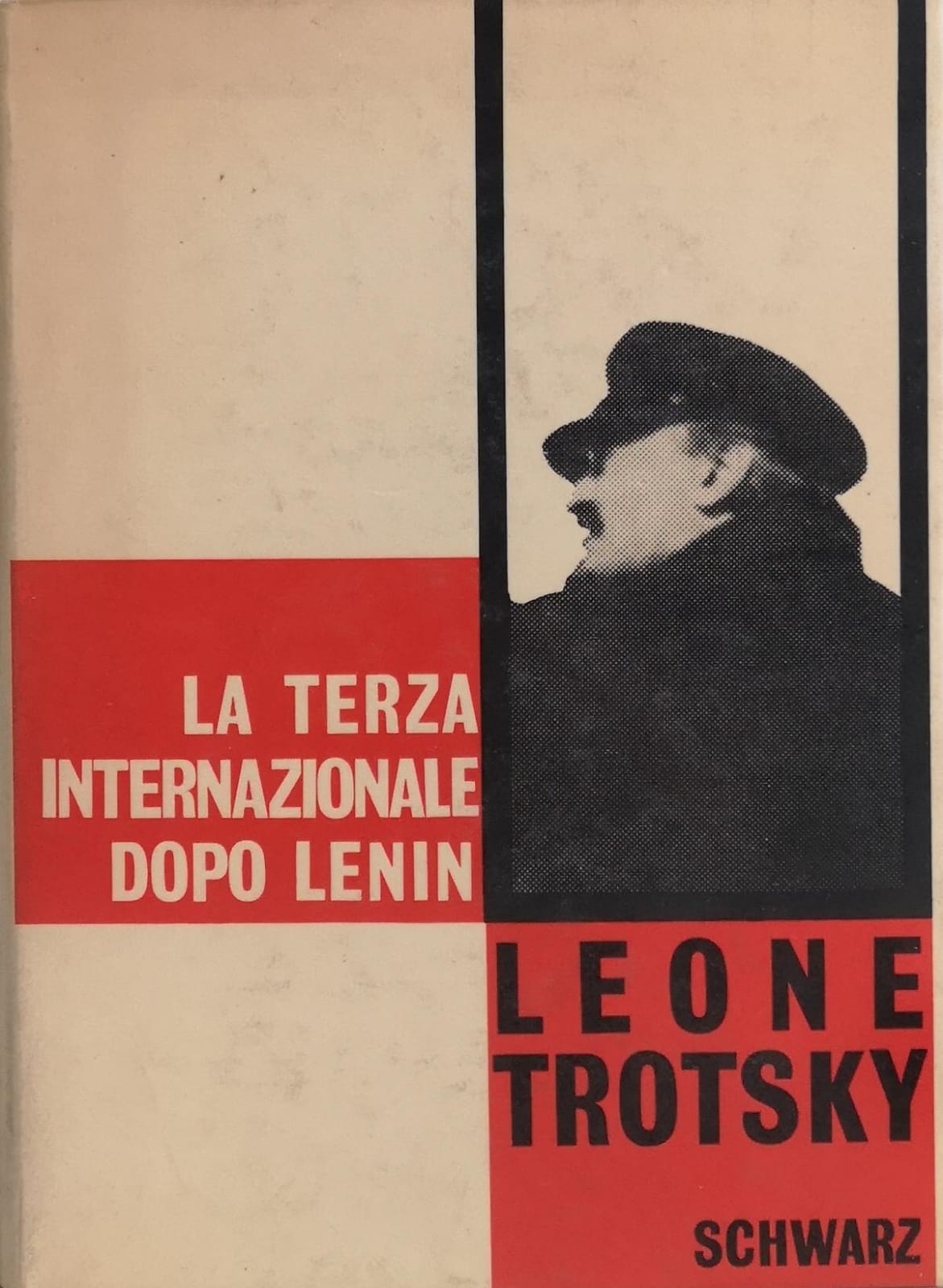 LA TERZA INTERNAZIONALE DOPO LENIN. - Prefazione, traduzione e note …