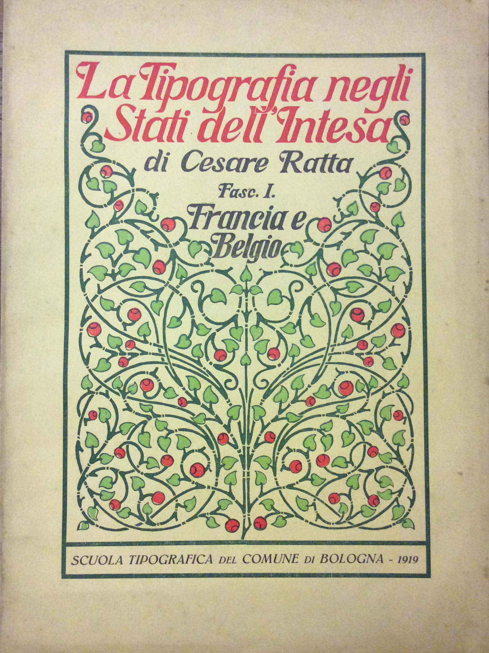 LA TIPOGRAFIA NEGLI STATI DELL'INTESA. Fascicolo I: Francia e Belgio.