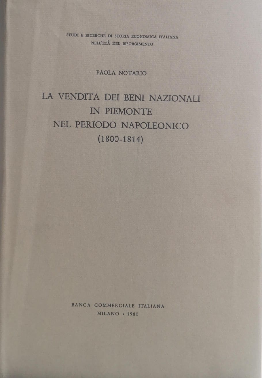 LA VENDITA DEI BENI NAZIONALI IN PIEMONTE NEL PERIODO NAPOLEONICO …
