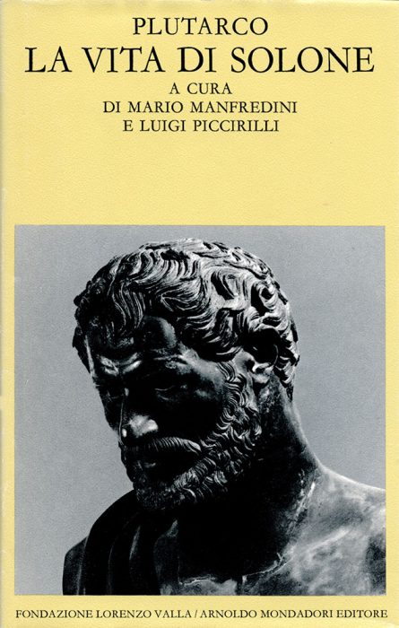 LA VITA DI SOLONE. - A cura di Mario Manfredini …