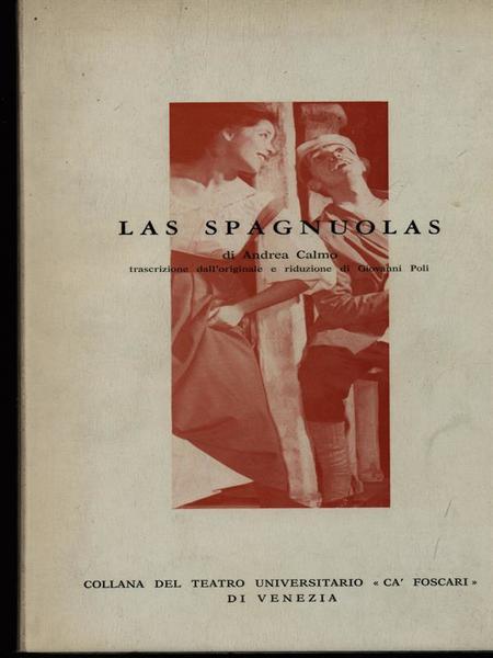 LAS SPAGNUOLAS. - Trascrizione dall'originale e riduzione di Giovanni Poli.