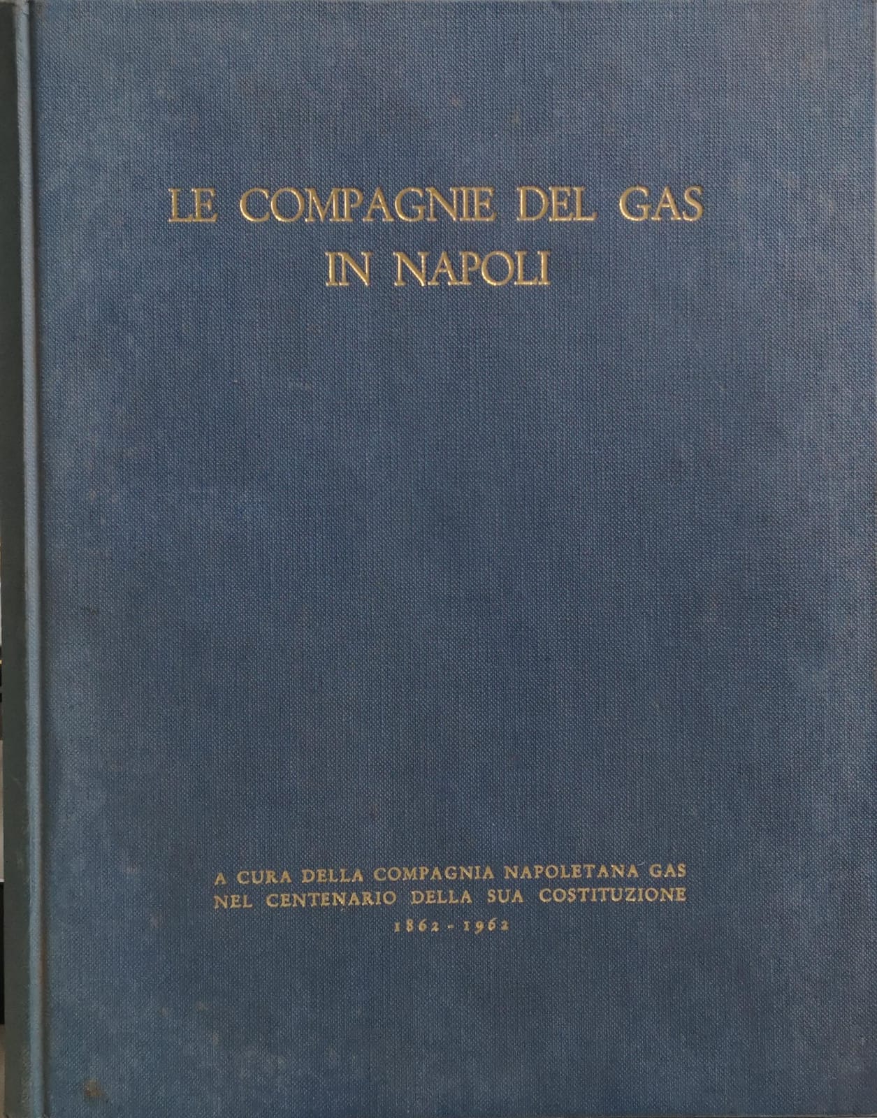LE COMPAGNIE DEL GAS IN NAPOLI. - A cura della …