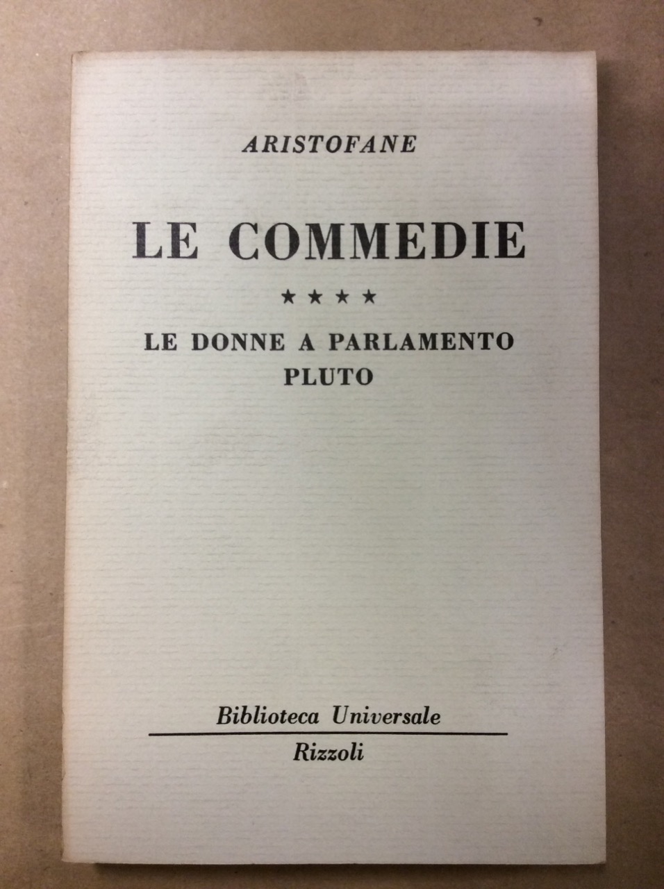 LE DONNE A PARLAMENTO - PLUTO (LE COMMEDIE, IV).