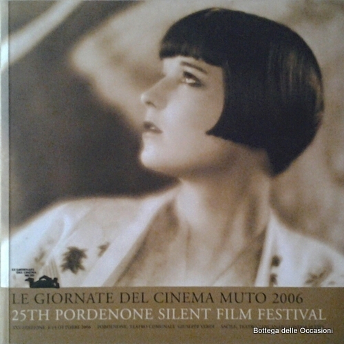 LE GIORNATE DEL CINEMA MUTO. - 25th Pordenone Silent Film …