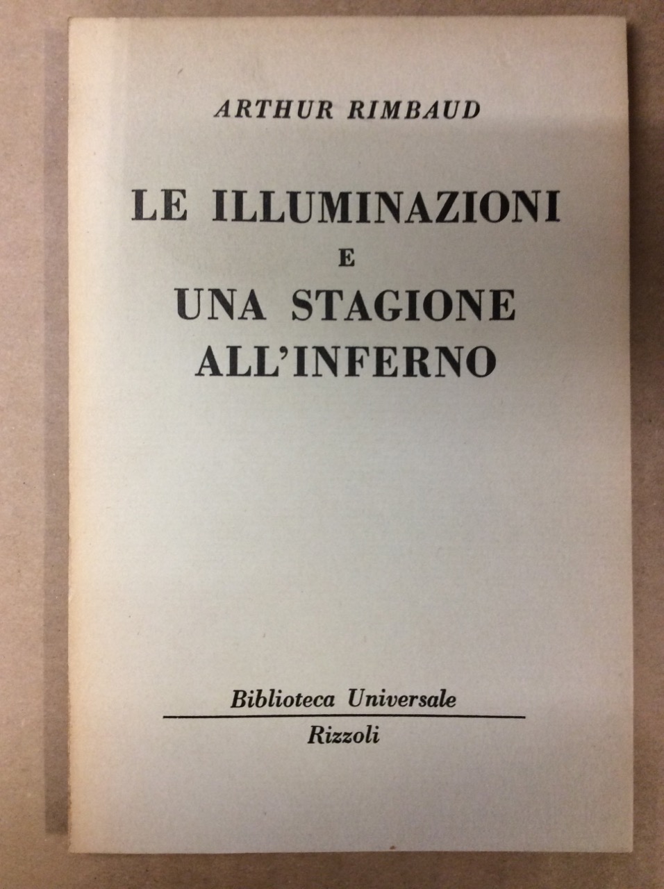 LE ILLUMINAZIONI - UNA STAGIONE ALL'INFERNO.
