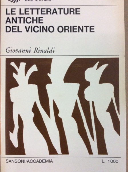 LE LETTERATURE ANTICHE DEL VICINO ORIENTE.
