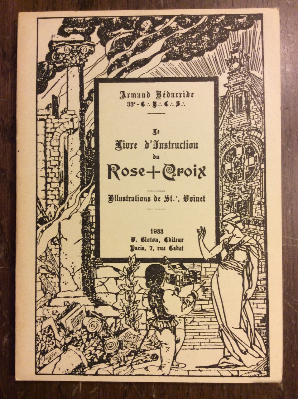 LE LIVRE D'INSTRUCTION DU ROSE-CROIX. - Illustrations de S. Voinet