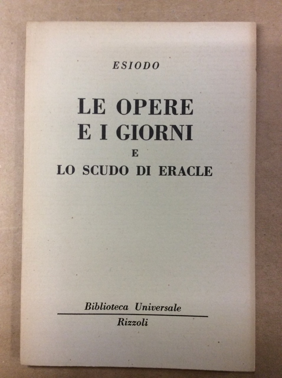 LE OPERE E I GIORNI - LO SCUDO DI ERACLE.