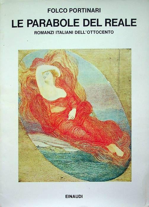 LE PARABOLE DEL REALE. ROMANZI ITALIANI DELL'OTTOCENTO.