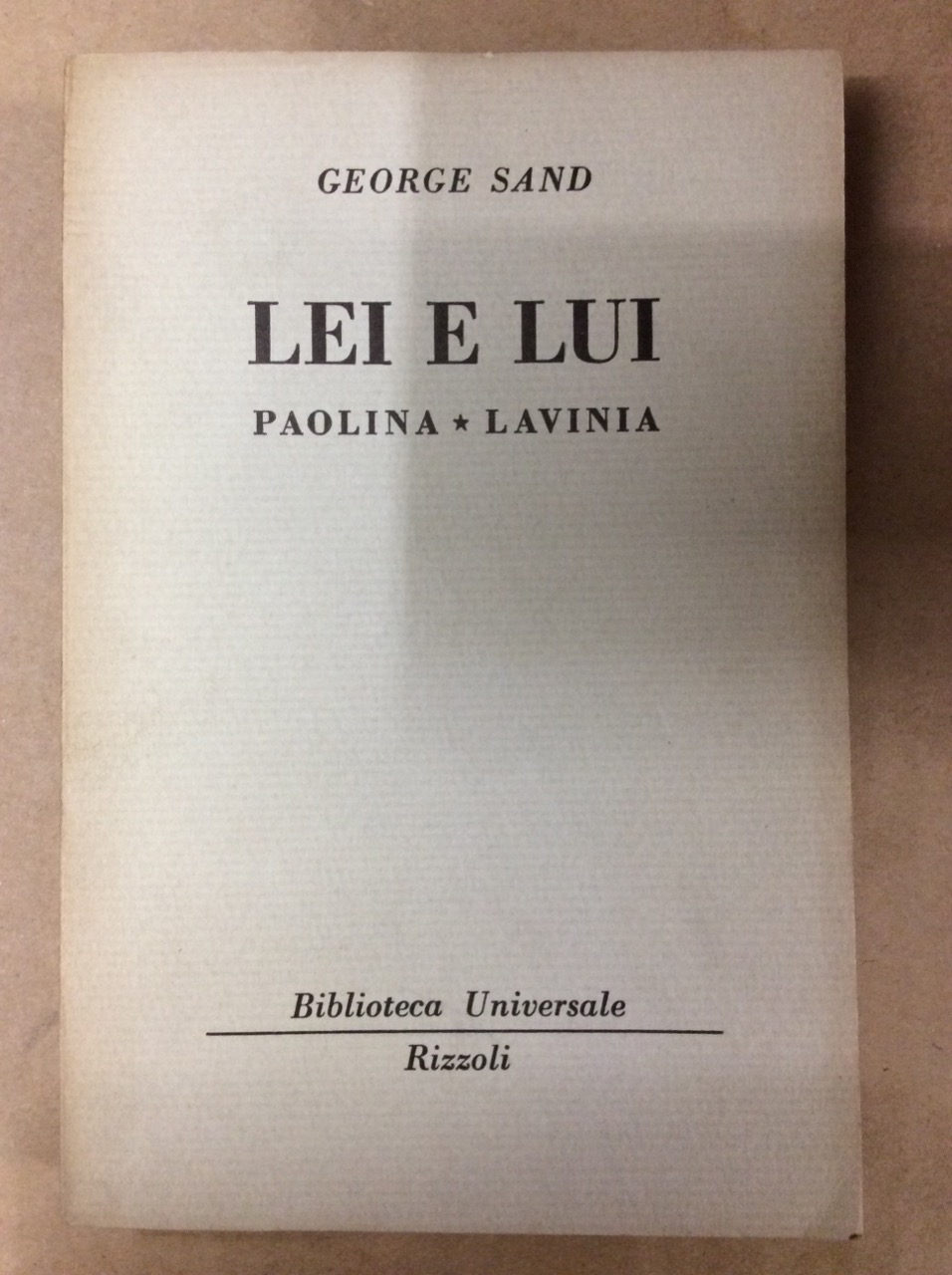 LEI E LUI - PAOLINA - LAVINIA.