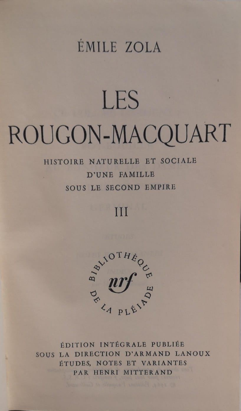 LES ROUGON-MACQUART. Tome III. - (A cura di Armand Lanoux …