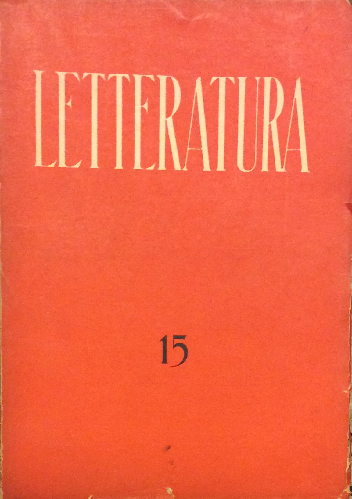 LETTERATURA. NUMERO 15 - LUGLIO-SETTEMBRE 1940 (ANNO IV). - Rivista …