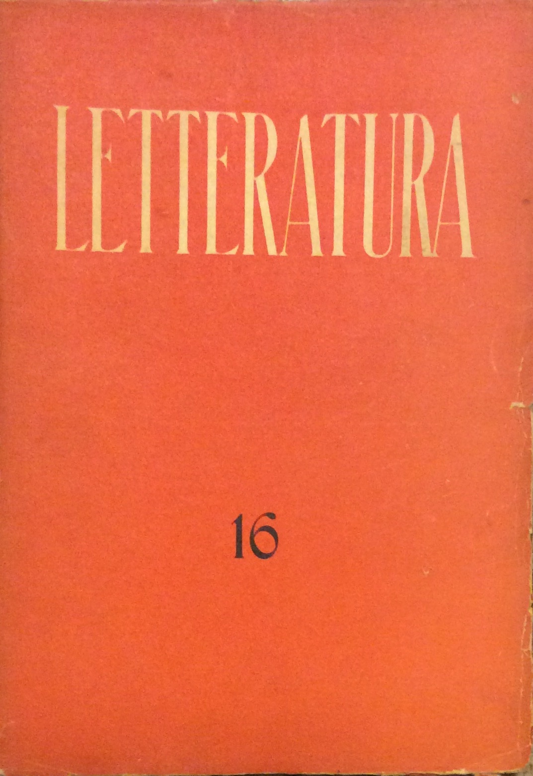 LETTERATURA. NUMERO 16 - OTTOBRE-DICEMBRE 1940 (ANNO IV). - Rivista …