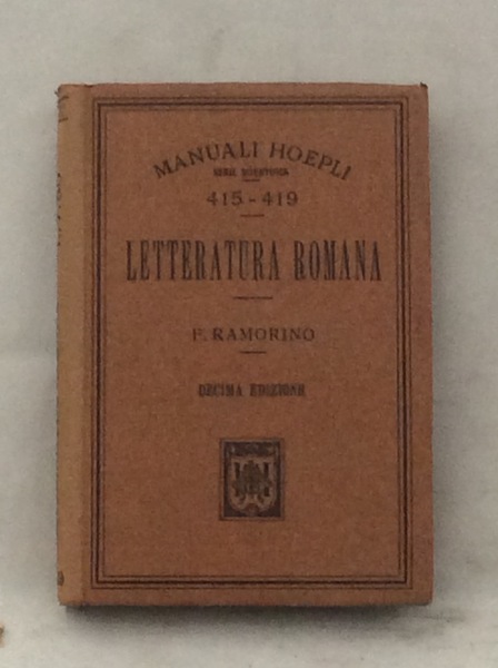 LETTERATURA ROMANA. - Decima edizione.