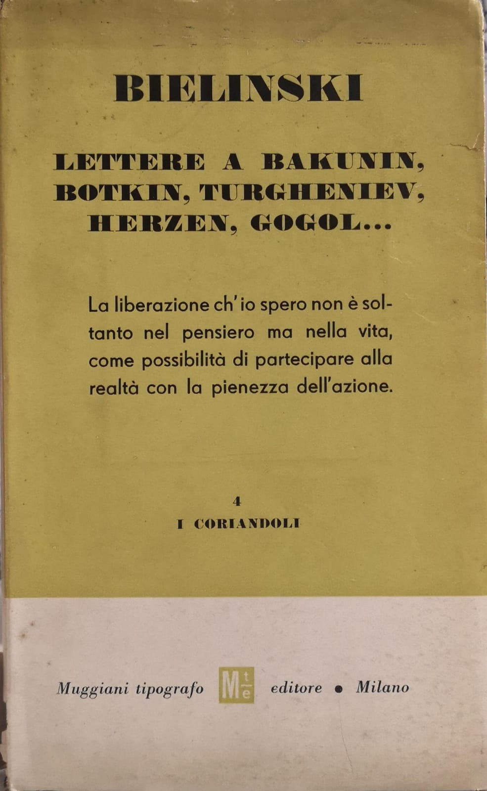 LETTERE A BAKUNIN, BOTKIN, HERZEN, TURGHENIEV, GOGOL.... - Tradotte dal …