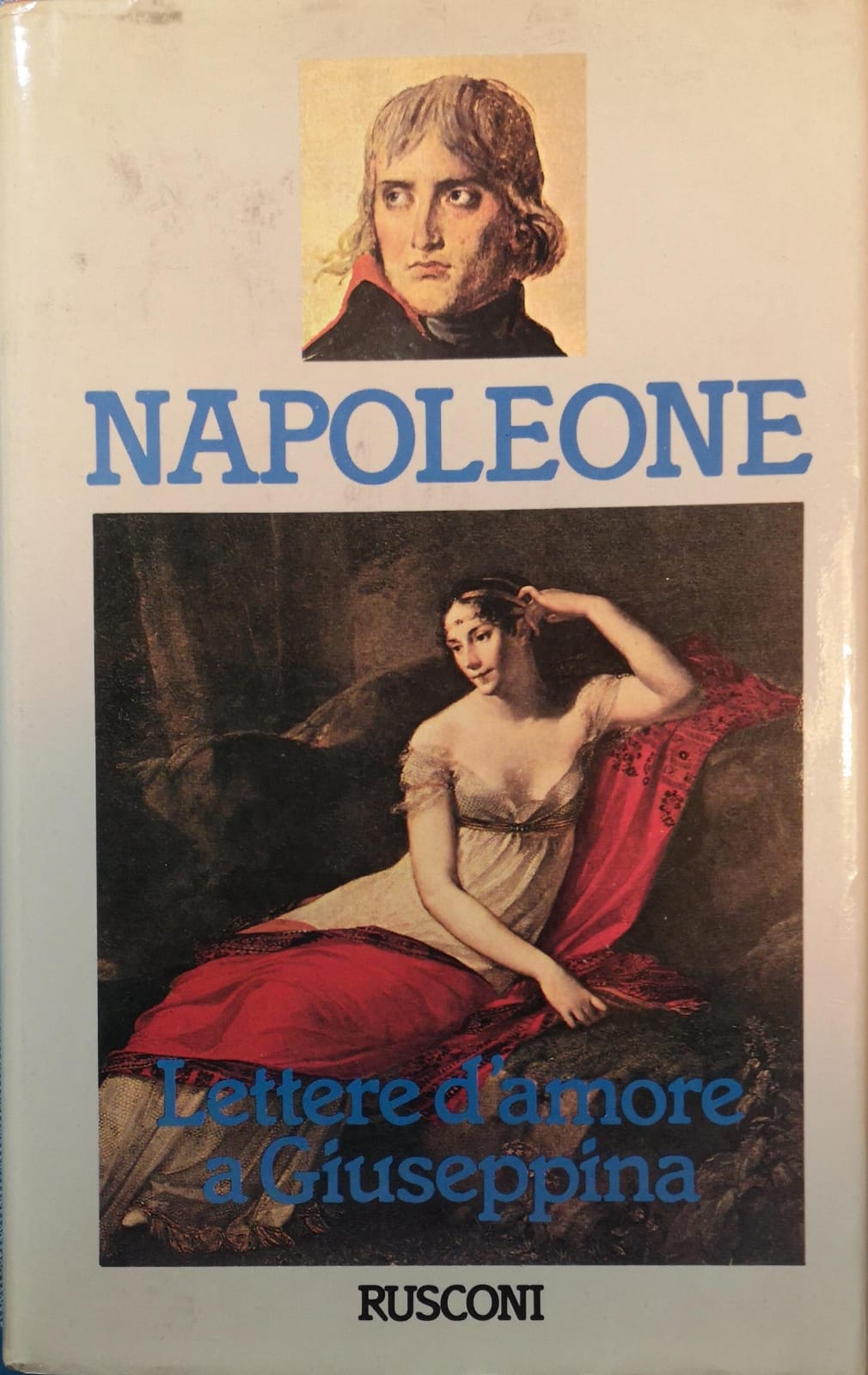LETTERE D'AMORE A GIUSEPPINA. - Prima edizione integrale a cura …