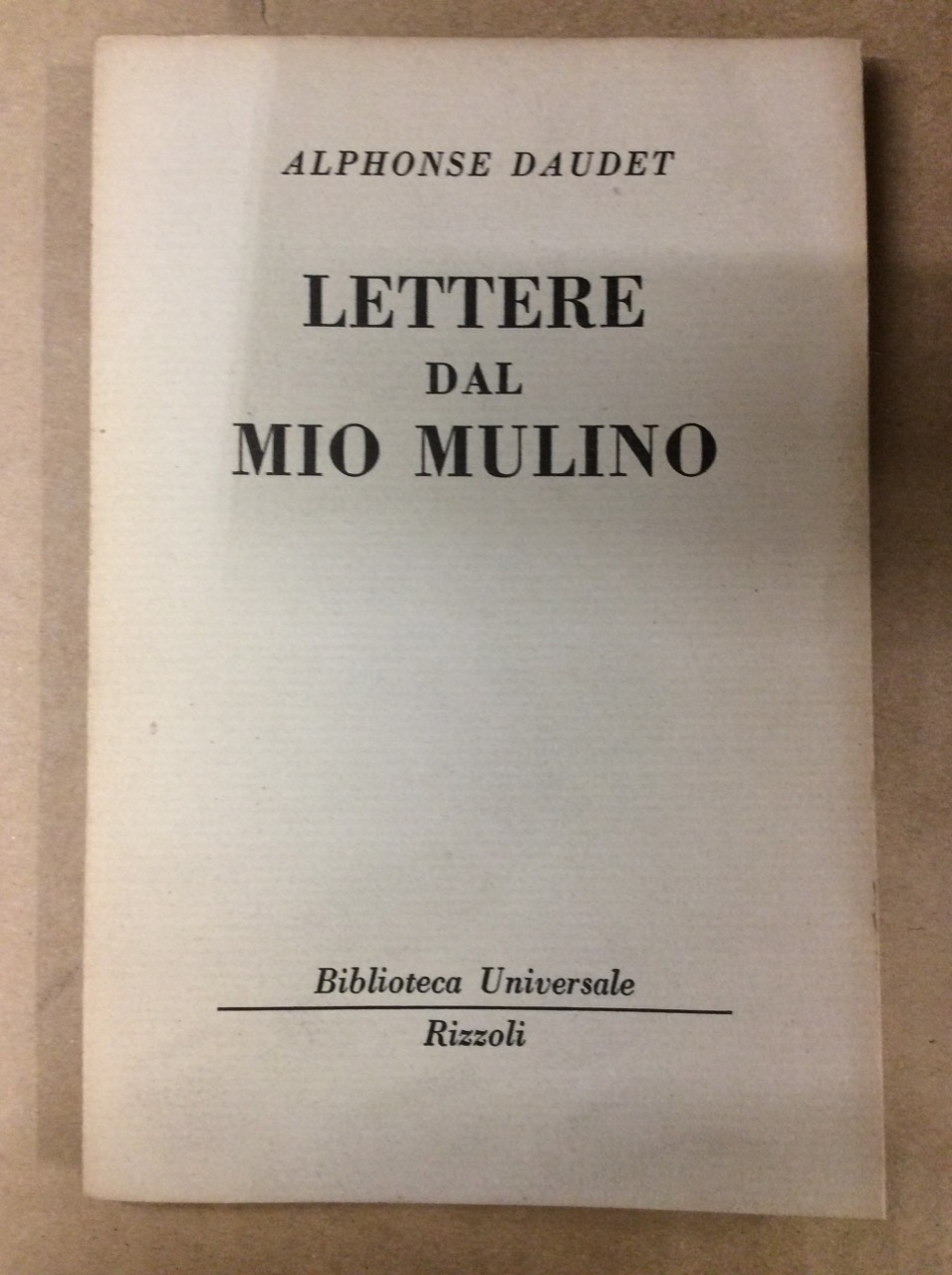 LETTERE DAL MIO MULINO.