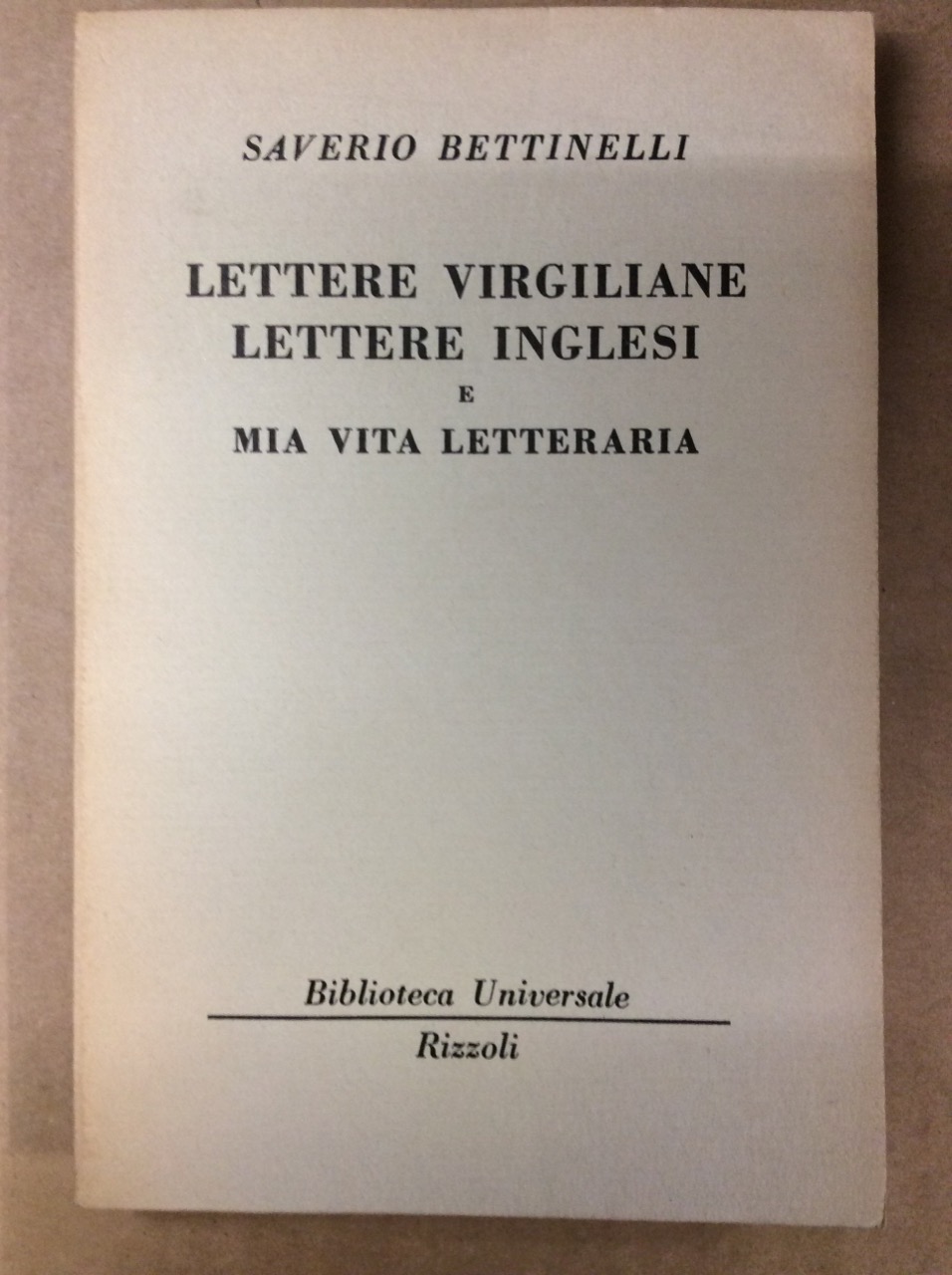 LETTERE VIRGILIANE - LETTERE INGLESI - MIA VITA LETTERARIA.
