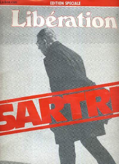 LIBERATION EDITION SPECIALE. SARTRE.