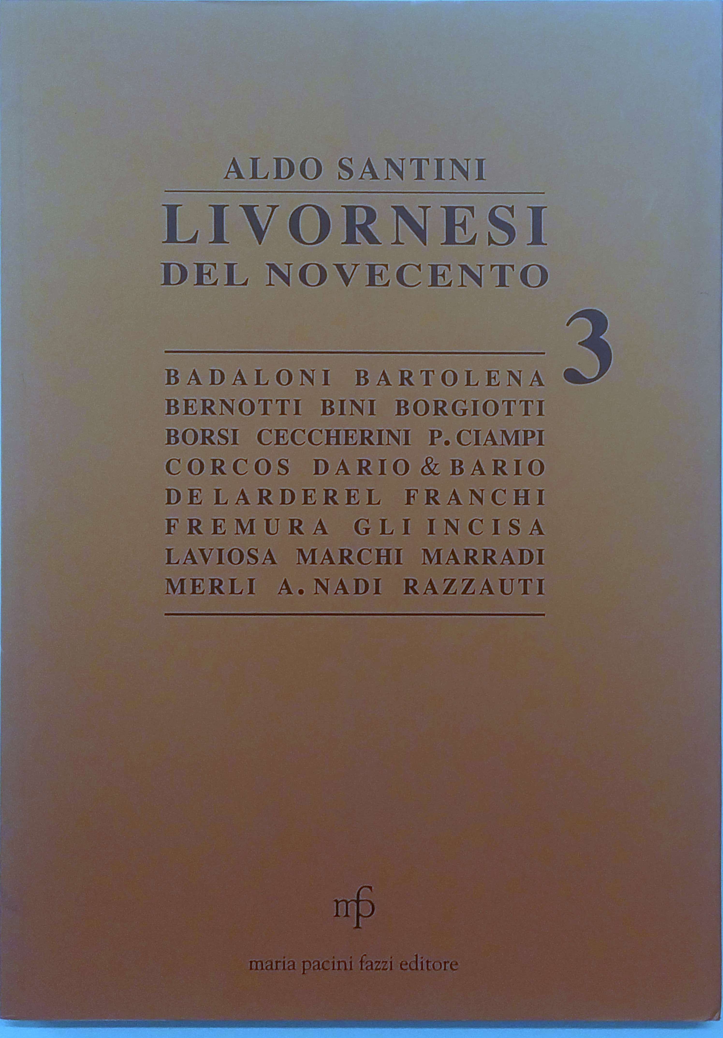 LIVORNESI DEL NOVECENTO. 3.