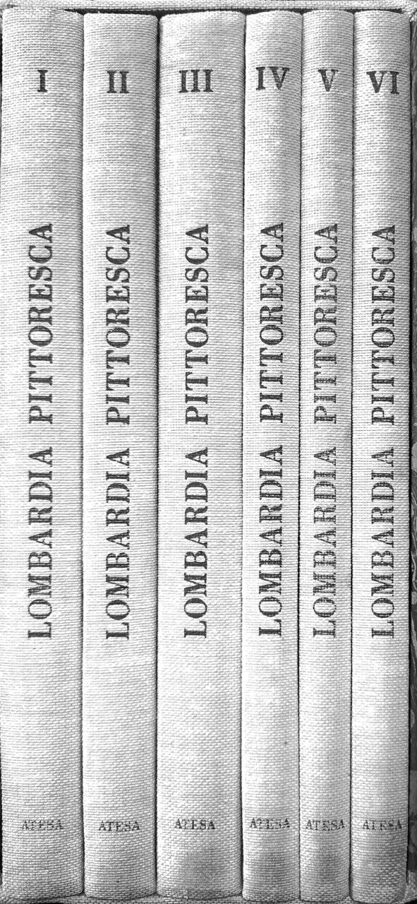 LOMBARDIA PITTORESCA. 6 Volumi.