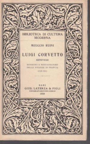 LUIGI CORVETTO GENOVESE : MINISTRO E RESTAURATORE DELLE FINANZE DI …