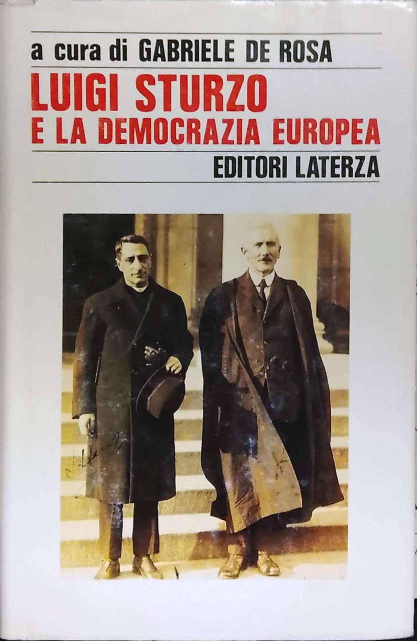 LUIGI STURZO E LA DEMOCRAZIA EUROPEA.