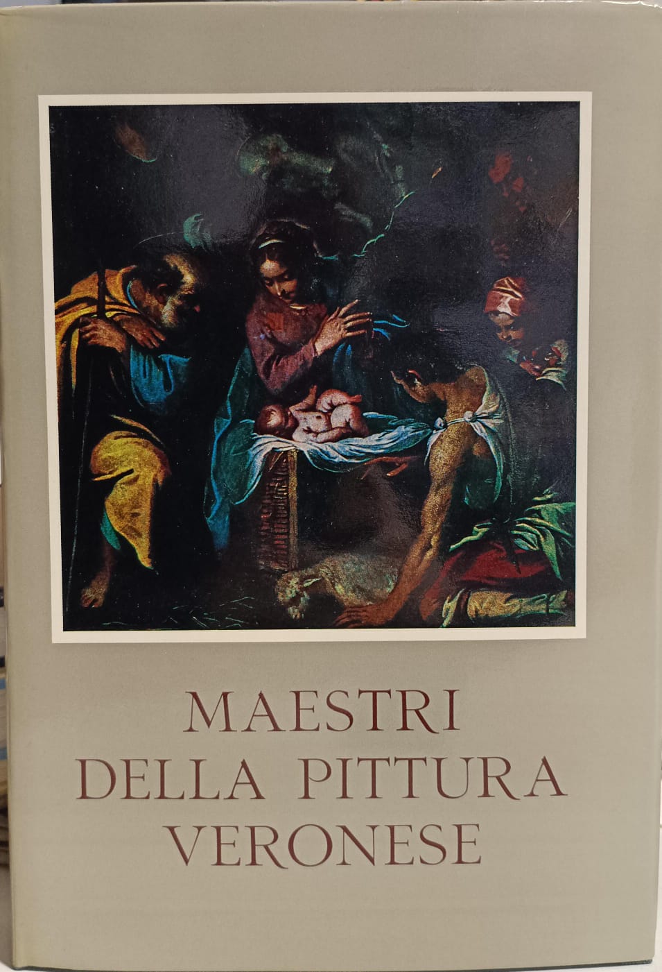MAESTRI DELLA PITTURA VERONESE. - Introduzione di L. Puppi.